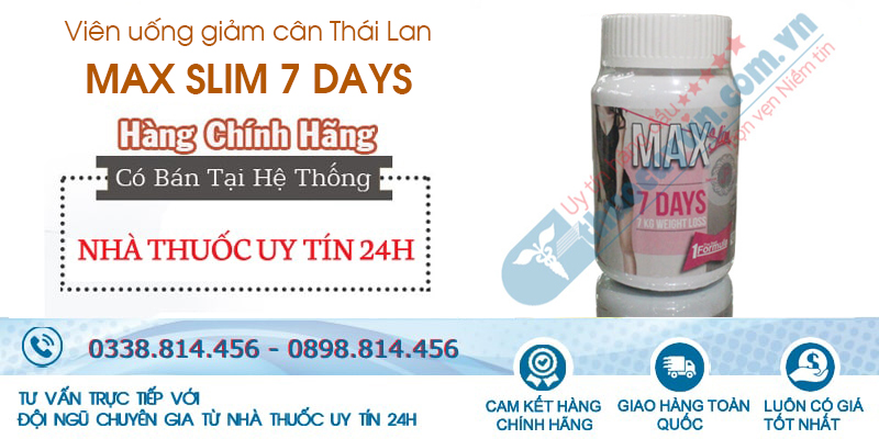 Mua thuốc giảm cân Max slim 7 days Thái Lan chính hãng