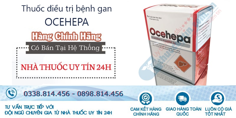 Nhà thuốc uy tín 24h - Địa chỉ mua thuốc Ocehepa chính hãng với giá tốt nhất