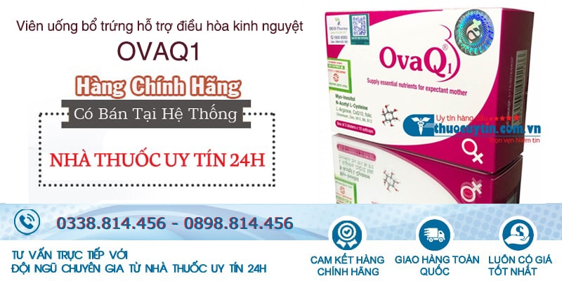 Địa chỉ thuốc Ovaq1 chính hãng với giá tốt nhất