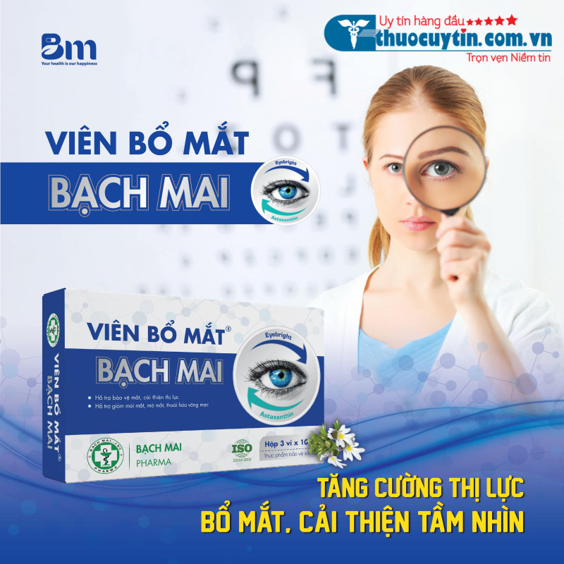 Viên Bổ Mắt Bạch Mai dành cho người có nhu cầu chăm sóc mắt hằng ngày