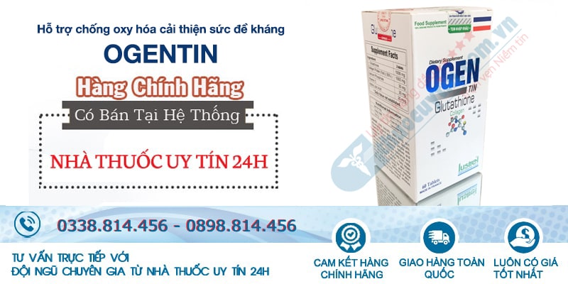 Mua Ogentin Glutathione chính hãng giá tốt tại Nhà thuốc uy tín 24H