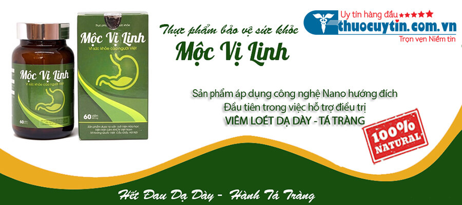 MỘC VỊ LINH - HỖ TRỢ ĐIỀU TRỊ BỆNH DẠ DÀY